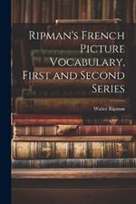 Ripman's French Picture Vocabulary, First and Second Series