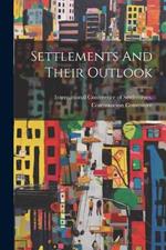 Settlements And Their Outlook