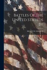 Battles Of The United Stateds By