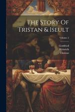 The Story Of Tristan & Iseult; Volume 2