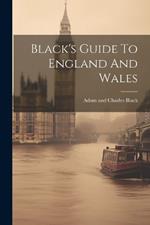 Black's Guide To England And Wales