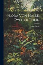 Flora von Halle. Zweiter Theil.