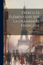 Exercices Élémentaire Sur La Grammaire Française