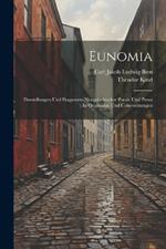 Eunomia: Darstellungen Und Fragmente Neugriechischer Poesie Und Prosa: In Originalen Und Uebersetzungen
