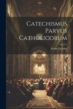 Catechismus Parvus Catholicorum