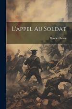 L'appel Au Soldat