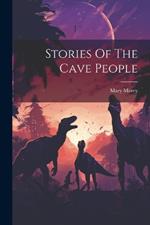 Stories Of The Cave People