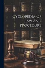Cyclopedia Of Law And Procedure