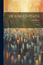 De Iure Civitatis: Libri Iii