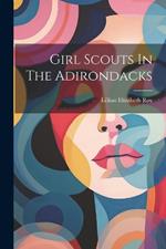 Girl Scouts In The Adirondacks