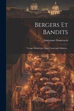 Bergers Et Bandits: Voyage Homérique Dans L'ancienne Ichnusa...