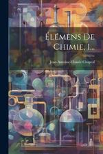 Élémens De Chimie, 1...