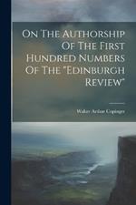 On The Authorship Of The First Hundred Numbers Of The 