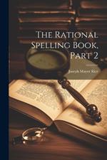 The Rational Spelling Book, Part 2