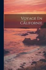 Voyage En Californie