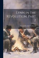 Lynn in the Revolution, Part 2