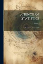 Science of Statistics; Volume 2