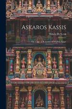 Askaros Kassis: The Copt; a Romance of Modern Egypt