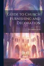 Guide to Church Furnishing and Decoration