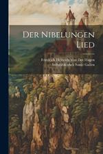 Der Nibelungen Lied