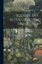 Botanik Der Alten Griechen Und Römer