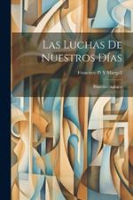 Las Luchas De Nuestros Días: Primeros Diálogos