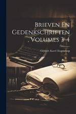 Brieven En Gedenkschriften, Volumes 3-4