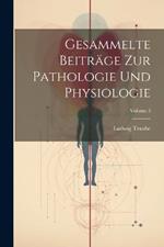 Gesammelte Beiträge Zur Pathologie Und Physiologie; Volume 3