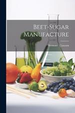 Beet-Sugar Manufacture