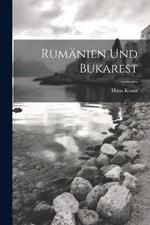 Rumänien Und Bukarest