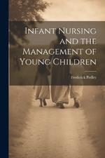 Infant Nursing and the Management of Young Children