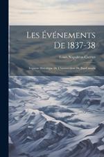 Les Événements De 1837-38: Esquisse Historique De L'insurrection Du Bas-Canada