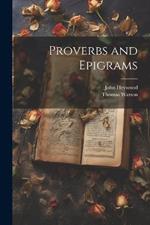 Proverbs and Epigrams