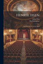 Henrik Ibsen: Sämtliche Werke. Zweiter Band