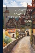 Klopstocks sämmtliche Werke. Neunter Band