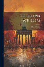 Die Metrik Schillers