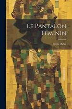 Le Pantalon Féminin