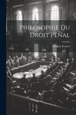 Philosophie Du Droit Pénal