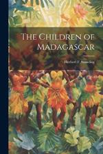 The Children of Madagascar