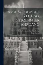 Archäologische Zeitung, SIEBZEHNTER JAHRGANG