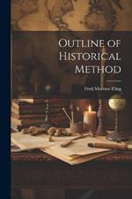 Outline of Historical Method