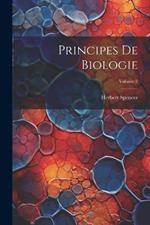 Principes De Biologie; Volume 2