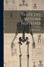 Traite Des Sections Nerveuses