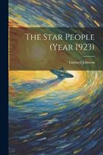 The Star People (Year 1923)