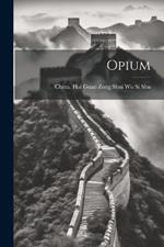 Opium