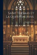 Saint Thomas Et La Question Juive