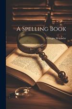 A Spelling Book