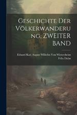 Geschichte Der Völkerwanderung, ZWEITER BAND