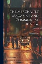 The Merchants' Magazine and Commercial Review; Volume 50