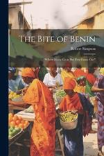 The Bite of Benin: 